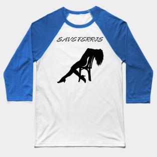 Save Ferris Flashdance Baseball T-Shirt